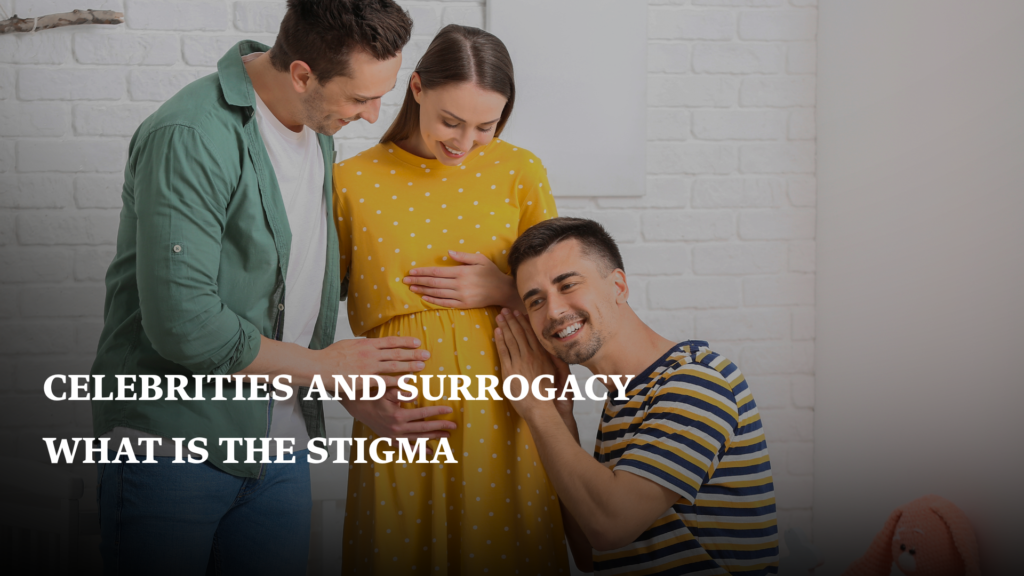 Celebrities and Surrogacy